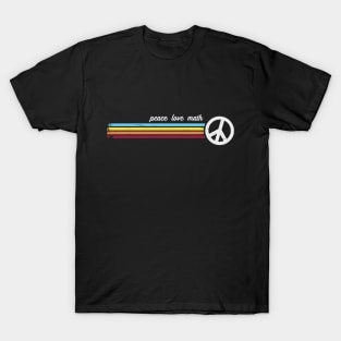 Retro Stripes Peace Love Math T-Shirt